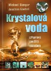 Krystalov voda - Michael Gienger; Joachim Goebel