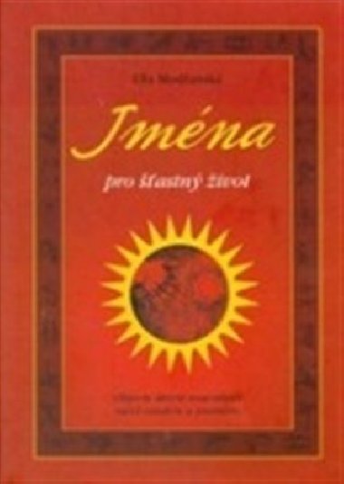 Jmna pro astn ivot - Modansk Ella
