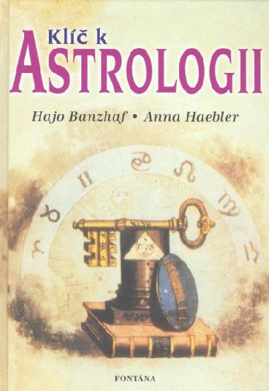 Kl k astrologii - Anna Haebler; Hajo Banzhaf
