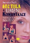 Řeč těla a umění komunikace - Jaroslav Pech