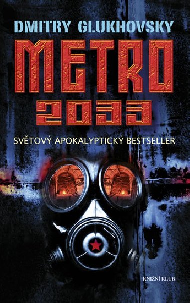 Metro 2033 - Dmitry Glukhovsky