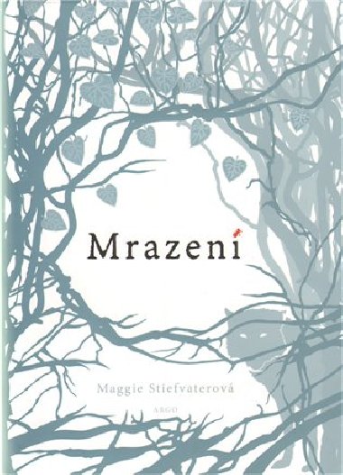 Mrazen - Maggie Stiefvaterov