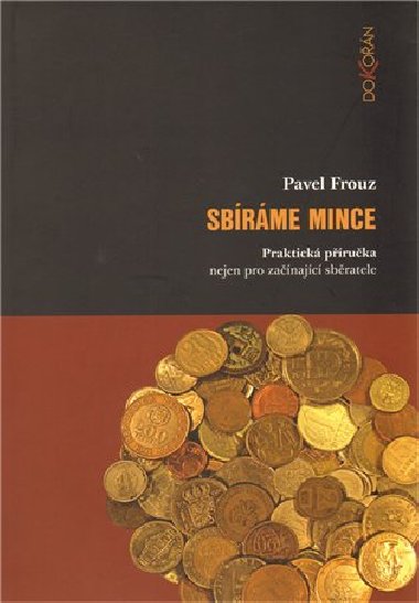 Sbrme mince - Pavel Frouz