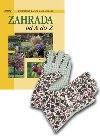 Komplet 2ks zahrada od a do z + rukavice zdarma - Klaas T. Noordhuis