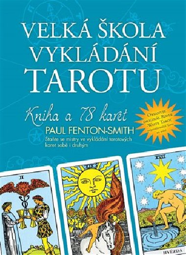 Velk kola vykldn tarotu - Paul Fenton-Smith