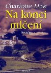 Na konci mlen - Charlotte Link