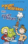 Pokusy a rorny pro kluky a holky - Jens Schumacher; Corinna Harderov