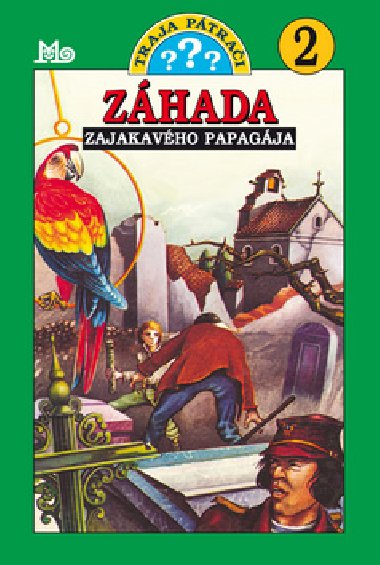 Zhada zajakavho papagja - Robert Arthur
