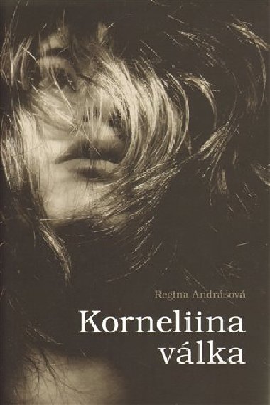 Korneliina vlka - Regina Andrsov