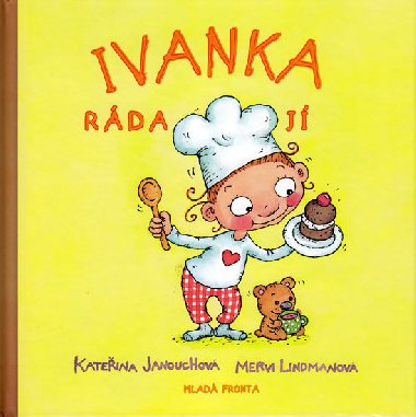 Ivanka rda j - Kateina Janouchov; Mervi Lindmanov