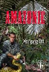 Amazonie - Wolfgang Ott