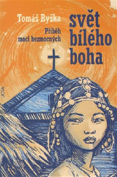 Svt blho boha - Tom Ryka