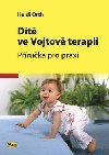 Dítě ve vojtově terapii - Heidi Orth