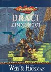 Draci zimn noci - Tracy Hickman; Margaret Weis