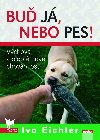Bu j, nebo pes! - Ivo Eichler