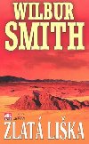 Zlat lika - Wilbur Smith