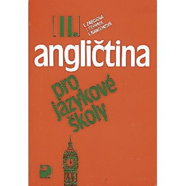 Angličtina pro jazykové školy ii. - Jaroslav Peprník; Stella Nangonová; Eva Zábojová