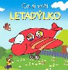 Co si vr letadlko - Urszula Kozlowska; Marek Szal