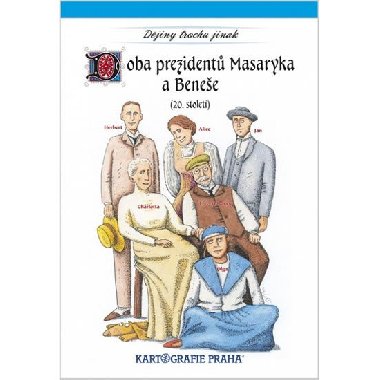 Doba prezidentů masaryka a beneše - 