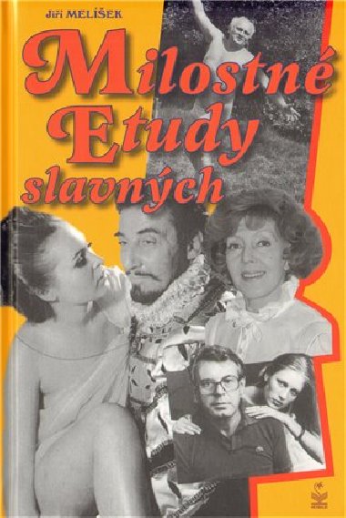 Milostn etudy slavnch - Ji Melek