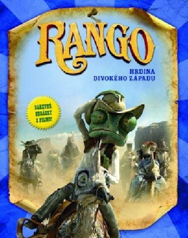 Rango hrdina divokho zpadu obrzkov knka - 