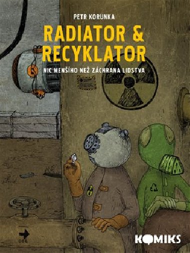 Radiator a recyklator - Petr Korunka