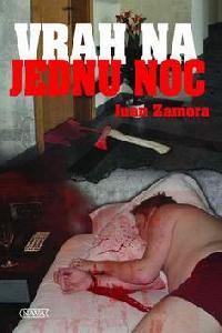 Vrah na jednu noc - Zamora Juan