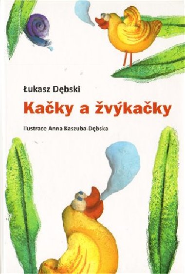 Kaky a vkaky - Lukasz Debski