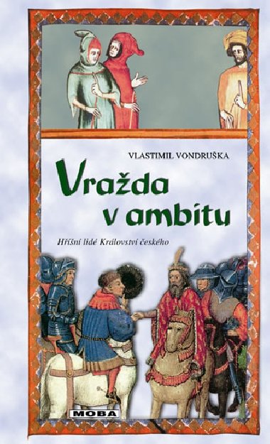 Vrada v ambitu - Vlastimil Vondruka