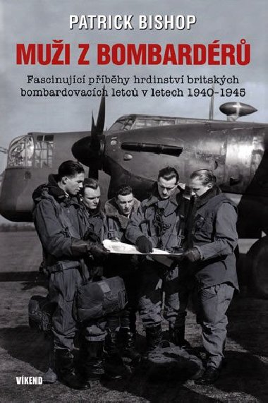 Mui z bombardr - Patrick Bishop