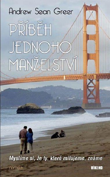 Pbh jednoho manelstv - Andrew Sean Greer