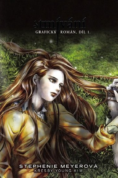 Stmvn 1. dl - komiks - Stephenie Meyerov; Young Kim