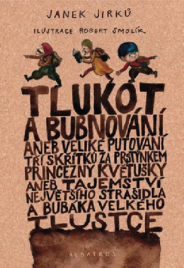 Tlukot a bubnovn - Jan Jirk; Robert Smolk