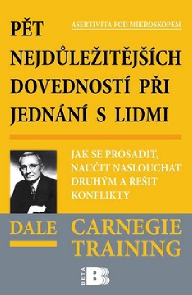 Pt nejdleitjch dovednost pi jednn s lidmi - Dale Carnegie