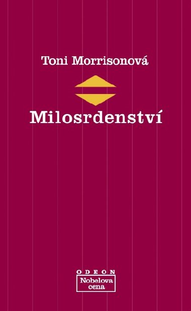 Milosrdenstv - Toni Morrisonov