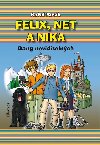 Felix, net a nika - Rafal Kosik