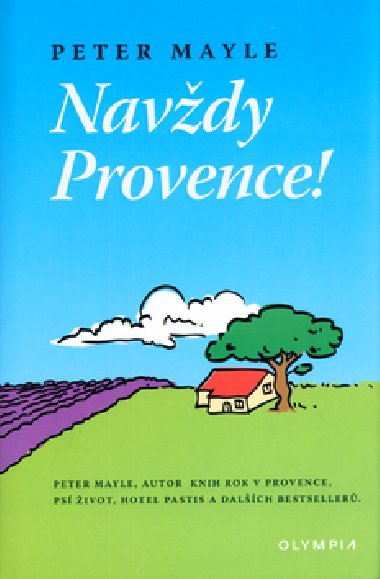 Navdy provence! - Peter Mayle