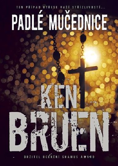 Padl muednice - Ken Bruen