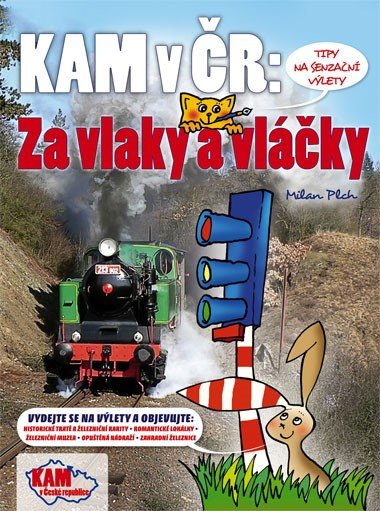 Kam v r za vlaky a vlky - Milan Plch