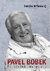 Pavel bobek - Jaroslav Keneck; Pavel Bobek