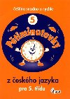 Ptiminutovky z ezyka jazyka pro 5 tdu - 