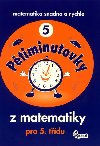 Ptiminutovky z matematiky pro 5 tdu - 