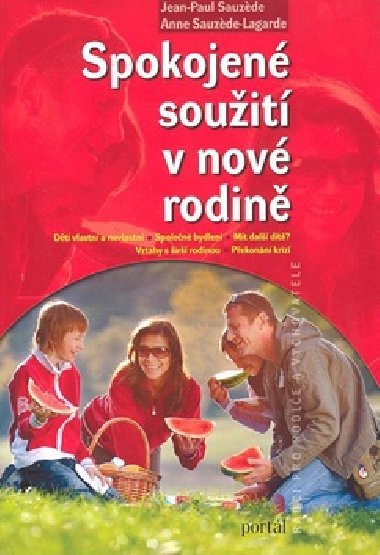 Spokojen souit v nov rodin - Jean-Paul Sauzede a ko.