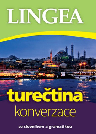 Turetina konverzace - se slovnkem a gramatikou - Kolektiv autor