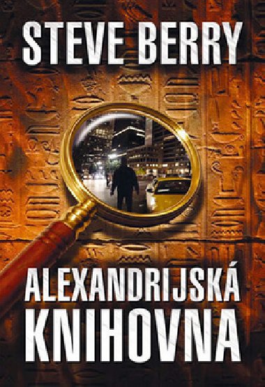 Alexandrijsk knihovna - Steve Berry