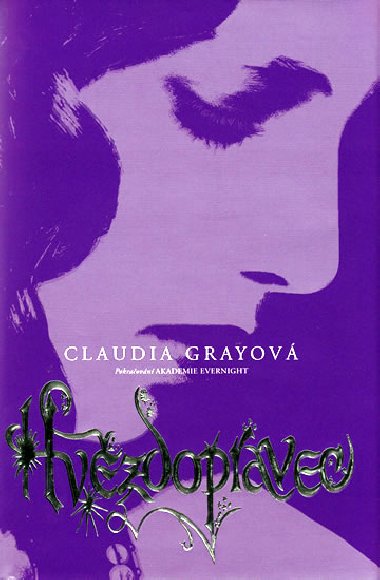 Hvzdopravec - Claudia Gray