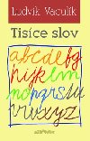 Tisce slov - Ludvk Vaculk