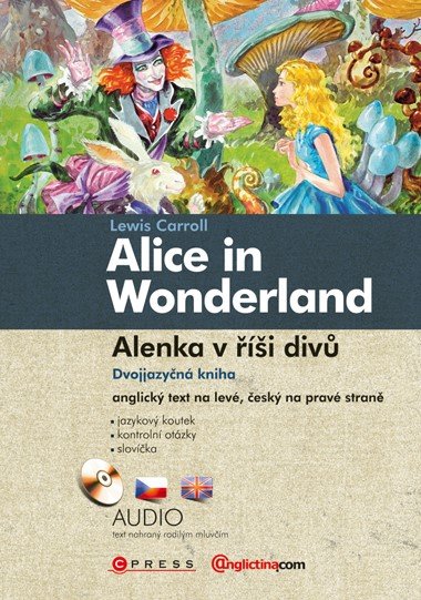 Alice in wonderland alenka v i div dvojjazyn kniha - Lewis Carroll