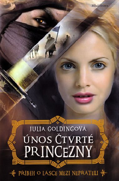 nos tvrt princezny - Julia Goldingov