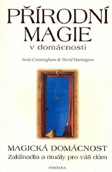 Prodn magie v domcnosti - Scott Cunningham; David Harrington